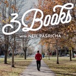 3 Books With Neil Pasricha Podcast 3 Books With Neil Pasricha