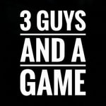 Podcast 3 Guys and a Game