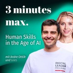 Logo of the podcast 3 minutes max. - Human Skills in the Age of AI (Deutsche Version) Podcast 3 minutes max. - Human Skills in the Age of AI (Deutsche Version)