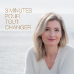 Logo of the podcast 3 minutes pour tout changer Podcast 3 minutes pour tout changer