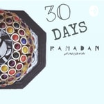 Logo of the podcast 30 DAYS of Ramadan Podcast 30 DAYS of Ramadan