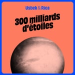 Logo of the podcast 300 milliards d'étoiles Podcast 300 milliards d'étoiles