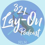 Logo of the podcast 321 Lay-On! Podcast Podcast 321 Lay-On! Podcast