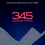 Logo of the podcast 345 secondes chrono Podcast 345 secondes chrono