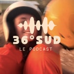 Logo of the podcast 36° SUD Podcast 36° SUD