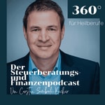 Logo of the podcast 360 Grad - Steuerberatungs- und Finanzenpodcast für Heilberufe Podcast 360 Grad - Steuerberatungs- und Finanzenpodcast für Heilberufe