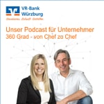 Logo of the podcast 360Grad. Von Chef zu Chef. Der Unternehmer-Podcast der VR-Bank Würzburg rund um Unternehmen, Bank un Podcast 360Grad. Von Chef zu Chef. Der Unternehmer-Podcast der VR-Bank Würzburg rund um Unternehmen, Bank un