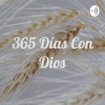 Logo of the podcast 365 Días Con Dios Podcast 365 Días Con Dios