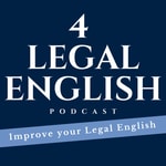 Podcast 4 Legal English