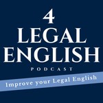 Podcast 4 Legal English 