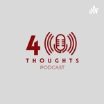 Logo of the podcast 4 Thoughts Podcast Podcast 4 Thoughts Podcast