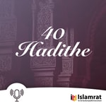 Podcast 40 Hadithe von Imam Nawawî