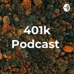 Logo of the podcast 401k Podcast 🎙 Podcast 401k Podcast 🎙