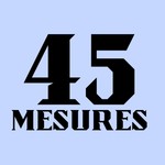 Logo of the podcast 45 Mesures Podcast 45 Mesures