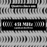 Logo of the podcast 451 MHz Podcast 451 MHz