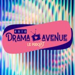 Logo of the podcast 4616 Drama Avenue - Le Podcast Podcast 4616 Drama Avenue - Le Podcast