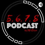 5, 6, 7, 8 PODCAST Podcast 5, 6, 7, 8 PODCAST
