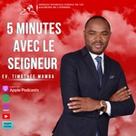 5 Minutes avec le Seigneur Podcast 5 Minutes avec le Seigneur