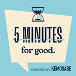 Podcast 5 Minutes For Good