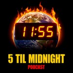 5 Til' Midnight Podcast 5 Til' Midnight