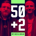 50+2 - Der Fussballpodcast mit Nico & Niklas Podcast 50+2 - Der Fussballpodcast mit Nico & Niklas