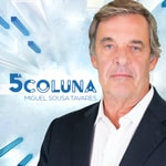 Logo of the podcast 5ª Coluna com Miguel Sousa Tavares Podcast 5ª Coluna com Miguel Sousa Tavares