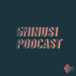 Logo of the podcast 5MINUS1 Podcast 5MINUS1