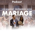 Logo of the podcast 6 conseils pour bien préparer son mariage... Podcast 6 conseils pour bien préparer son mariage...