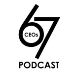 Logo of the podcast 67CEOs Podcast Podcast 67CEOs Podcast