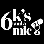 Logo of the podcast 6k's and a Mic Podcast 6k's and a Mic