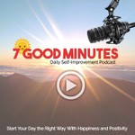 7 Good Minutes Podcast 7 Good Minutes