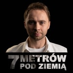 7 metrów pod ziemią 7 metrów pod ziemią