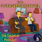 742 Evergreen Terrace Podcast 742 Evergreen Terrace