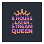 Logo of the podcast 8 Hours Later with the Stream Queen Podcast 8 Hours Later with the Stream Queen