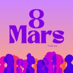 Podcast 8 MARS