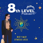 8th Level Podcast 8th Level Podcast
