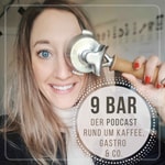 9 bar - der Kaffee-Podcast für alle, die guten Kaffee lieben