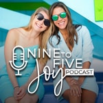 Logo of the podcast 9 to 5 Joy Podcast Podcast 9 to 5 Joy Podcast