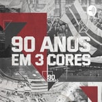 Logo of the podcast 90 anos em três cores - A história do São Paulo contada em podcast Podcast 90 anos em três cores - A história do São Paulo contada em podcast