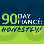 Logo of the podcast 90 Day Fiancé: Honestly! Logo of the podcast 90 Day Fiancé: Honestly!
