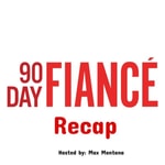 Logo of the podcast 90 Day Fiance Recap Podcast 90 Day Fiance Recap