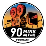 Logo of the podcast 90mins On Film Podcast 90mins On Film