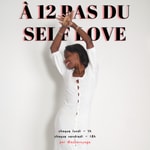 Logo of the podcast À 12 pas du self love Podcast À 12 pas du self love