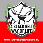 Logo of the podcast A Black Belt Way of Life Podcast A Black Belt Way of Life