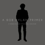 A Bob Dylan Primer
