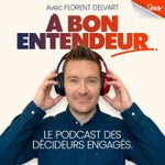 Logo of the podcast À Bon Entendeur Podcast À Bon Entendeur