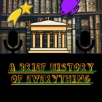 Logo of the podcast A brief history of everything (for kids) Podcast A brief history of everything (for kids)