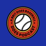 Logo of the podcast A Brit Does Baseball Does Podcast Podcast A Brit Does Baseball Does Podcast