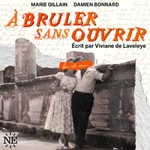 À Brûler Sans Ouvrir À Brûler Sans Ouvrir