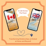Podcast A Call Across the Pond; Transforming Relationships at School, at Home and Beyond